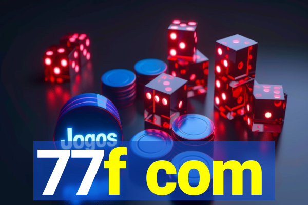 77f com